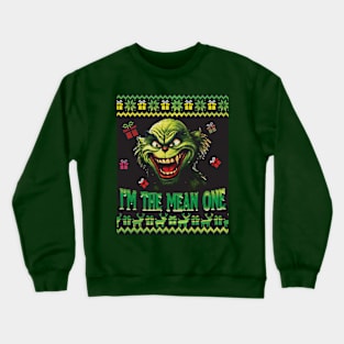 The Mean One Crewneck Sweatshirt